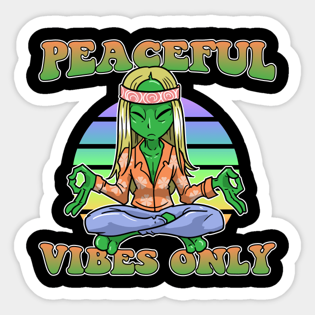Peaceful Vibes Only Hippie Alien Vintage Ufos Sticker by ModernMode